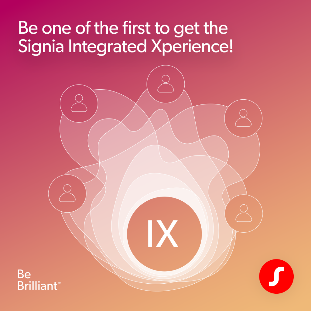 An abstract graphic with a pink and orange gradient background. White, wavy circular lines connect five simple person icons around a central orange circle containing the large white letters 'IX'. Top text reads, 'Be one of the first to get the Signia Integrated Xperience!' with branding logos in the bottom corners.