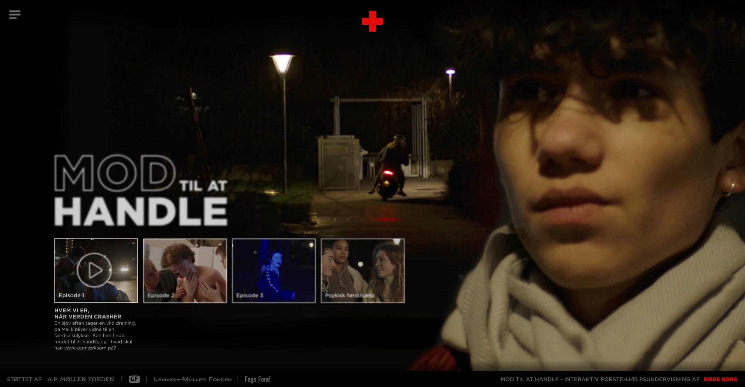 A video selection interface titled 'MOD TIL AT HANDLE' from the Danish Red Cross. The main background shows a young man with curly brown hair looking off-camera anxiously. Four clickable episode thumbnails span across the bottom, with 'Episode 1' highlighted, featuring the text 'HVEM VI ER, NÅR VERDEN CRASHER' describing a traffic accident witness scenario involving a character named Malik.
